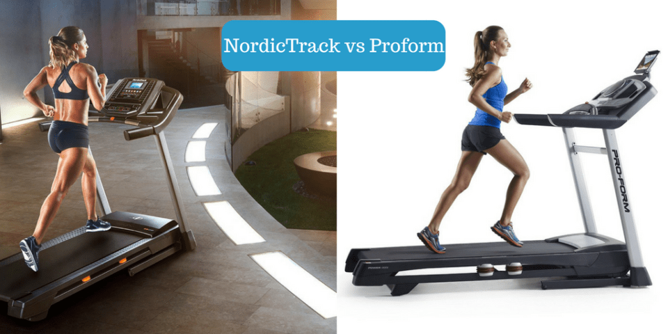 NordicTrack vs Proform